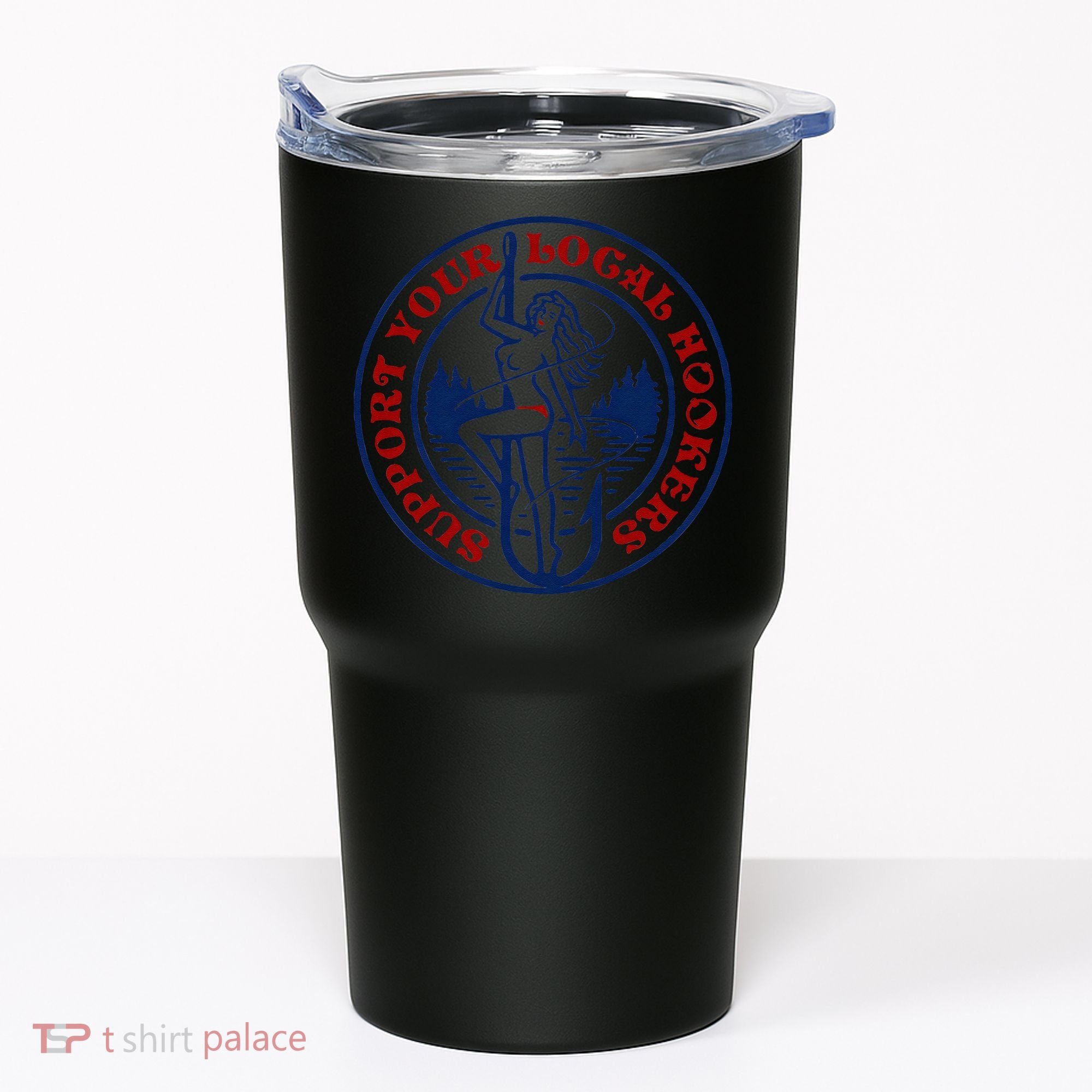 Funny Fishing Support Your Local Hookers Top For Dad Tumbler