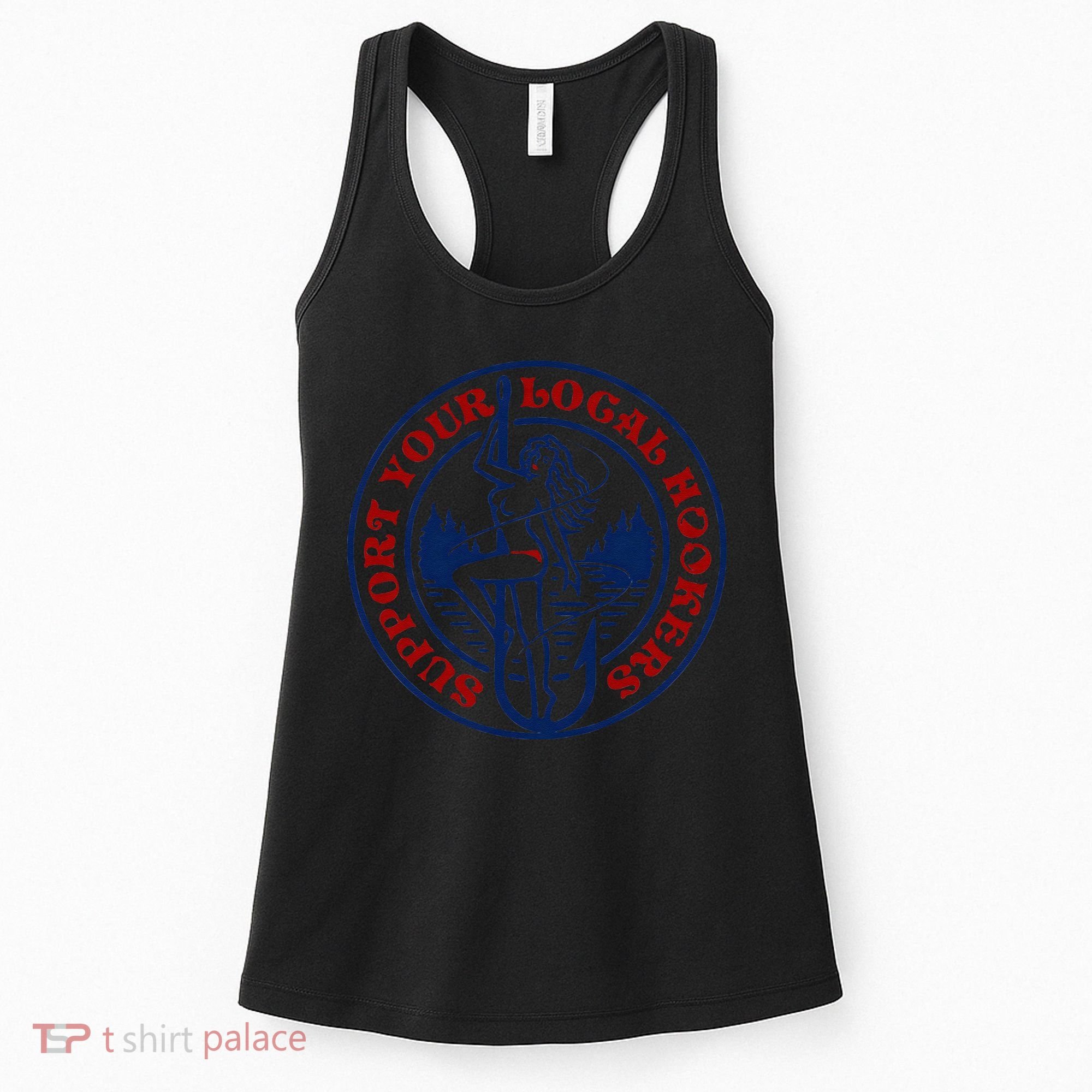 Funny Fishing Support Your Local Hookers Top For Dad Women's Tank Top
