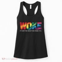 Feminism Feminist Social Justice Activist Woke It's Not The Insult You Think It Is , , B Women's Tank Top thumb 0