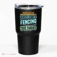 Funny Fencing Sport Pun Tumbler thumb 0