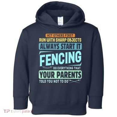 Funny Fencing Sport Pun Toddler Hoodie