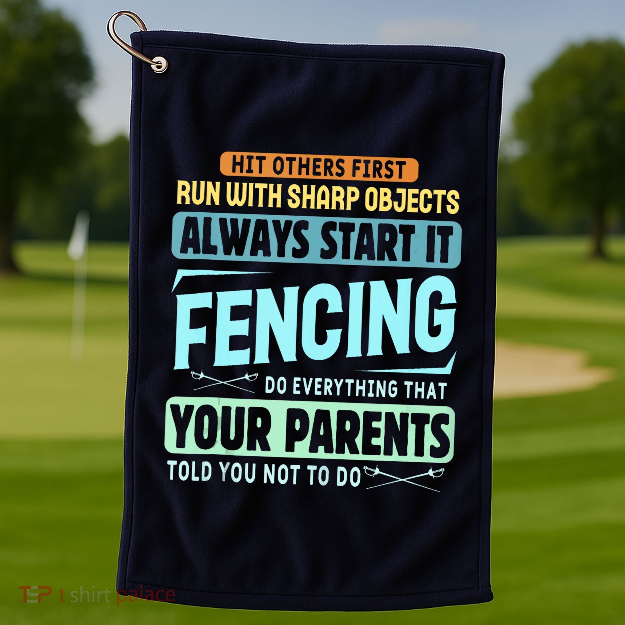 Funny Fencing Sport Pun Golf Towel