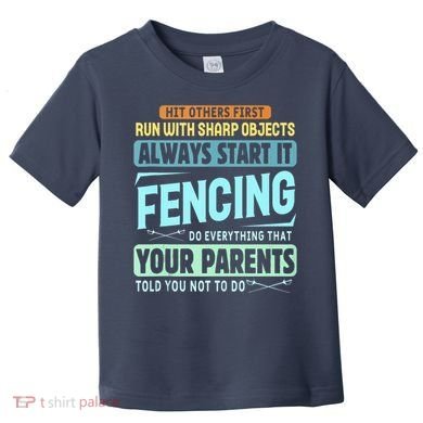 Funny Fencing Sport Pun Toddler T-Shirt