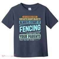 Funny Fencing Sport Pun Toddler T-Shirt thumb 0