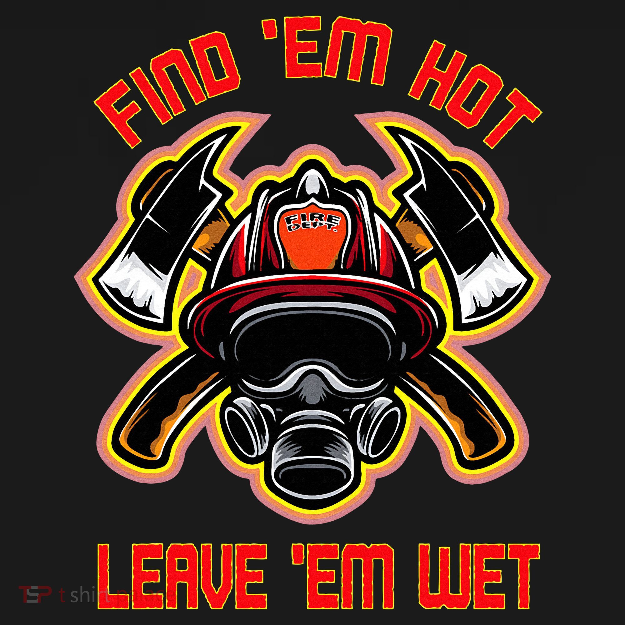 Funny Firefighter Saying Find Em Hot Leave Em Wet Fireman Coaster