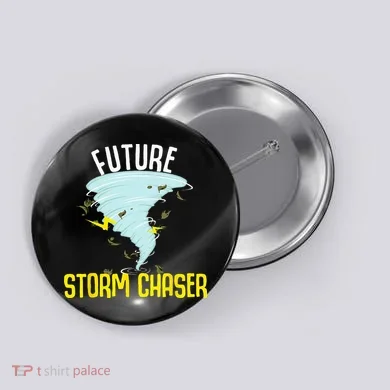 Funny Future Storm Gift For Chaser Meteorologist Button