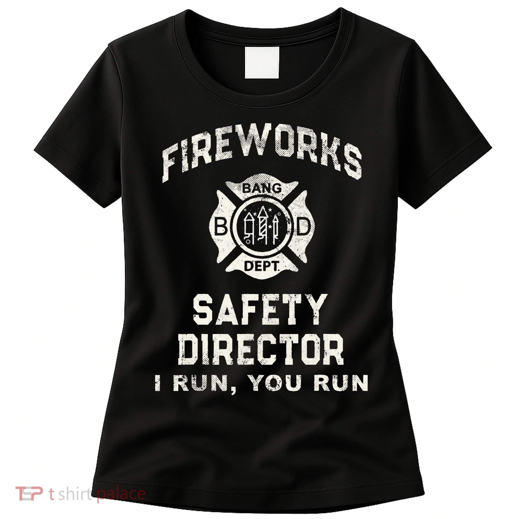 Funny FIREWORKS SAFETY DIRECTOR Firefighter America Red Pyro Women's T-Shirt