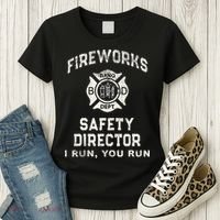 Funny FIREWORKS SAFETY DIRECTOR Firefighter America Red Pyro Women's T-Shirt thumb 3