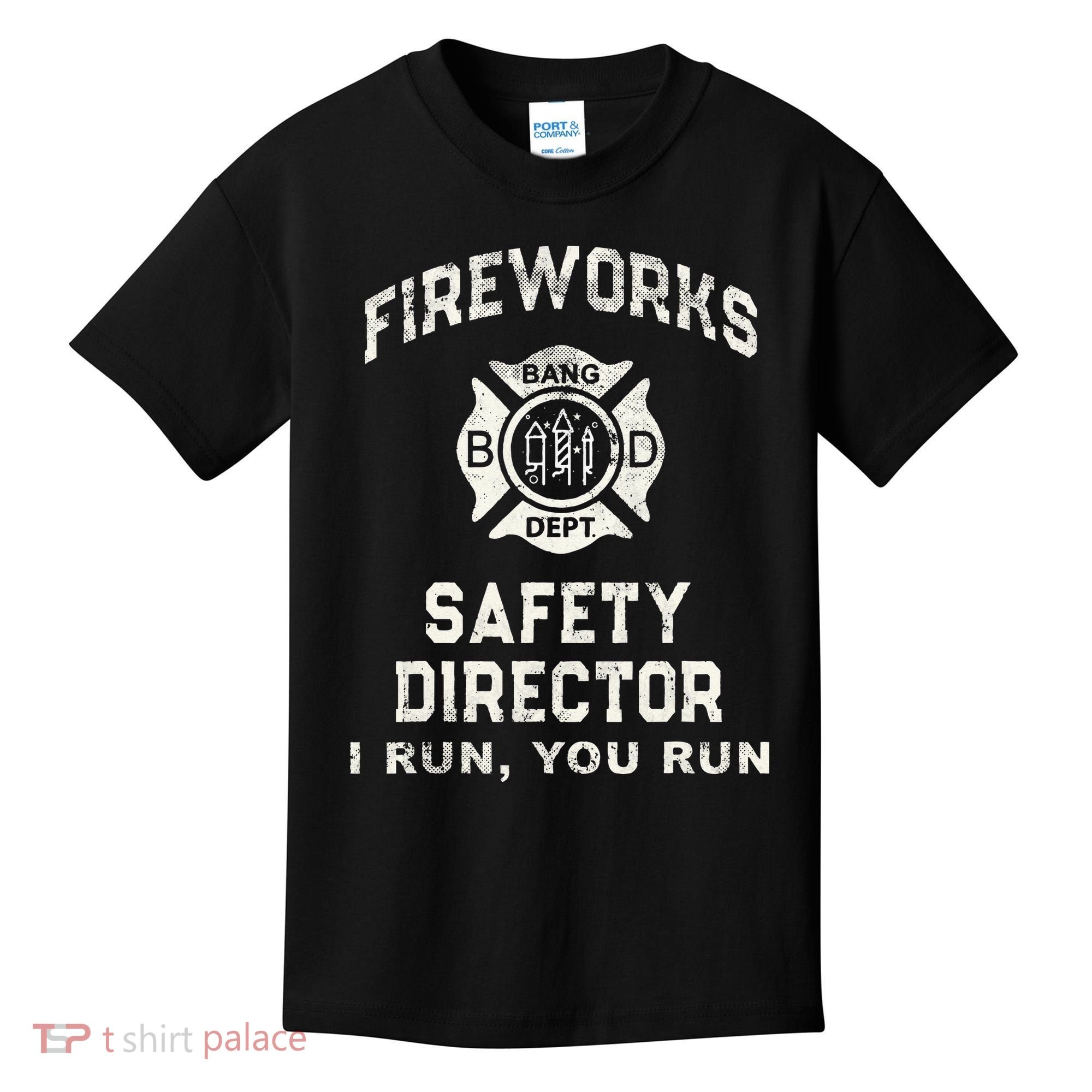 Funny FIREWORKS SAFETY DIRECTOR Firefighter America Red Pyro Kids T-Shirt