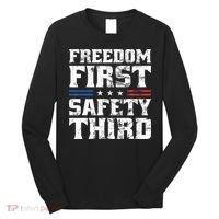 Freedom First Safety Third Fireworks 4th July Patriotic Men Long Sleeve Shirt thumb 0
