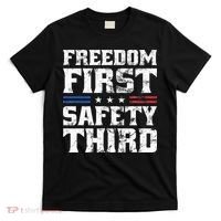 Freedom First Safety Third Fireworks 4th July Patriotic Men T-Shirt thumb 0