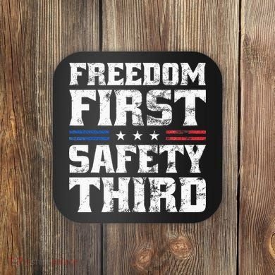 Freedom First Safety Third Fireworks 4th July Patriotic Men Coaster