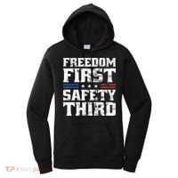 Freedom First Safety Third Fireworks 4th July Patriotic Men Women's Hoodie thumb 0