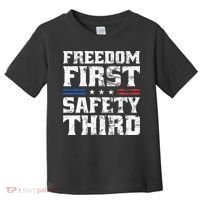 Freedom First Safety Third Fireworks 4th July Patriotic Men Toddler T-Shirt thumb 0