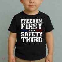 Freedom First Safety Third Fireworks 4th July Patriotic Men Toddler T-Shirt thumb 2