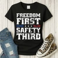 Freedom First Safety Third Fireworks 4th July Patriotic Men Women's T-Shirt thumb 3