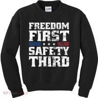 Freedom First Safety Third Fireworks 4th July Patriotic Men Kids Sweatshirt thumb 0