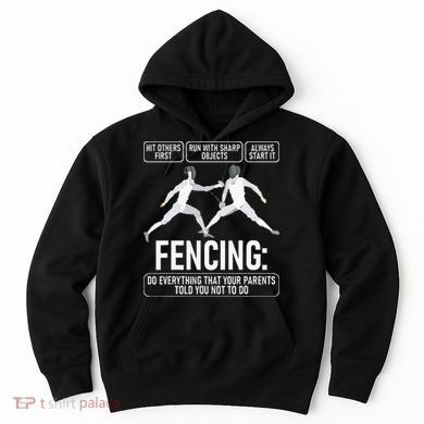 Fencing Fencer Swordsman Swordmanship Sabre Epee Hoodie