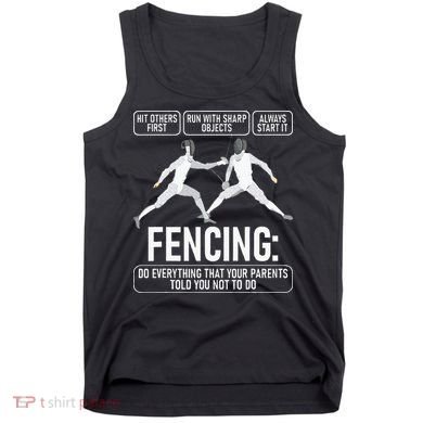Fencing Fencer Swordsman Swordmanship Sabre Epee Tank Top