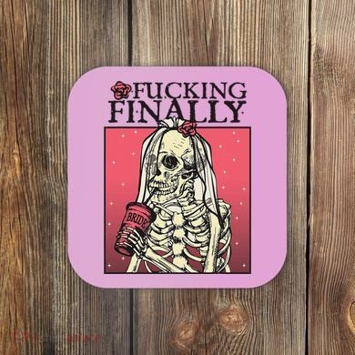 Fucking Finally Sugar Skull Bride Engagement Bride Squad Coaster