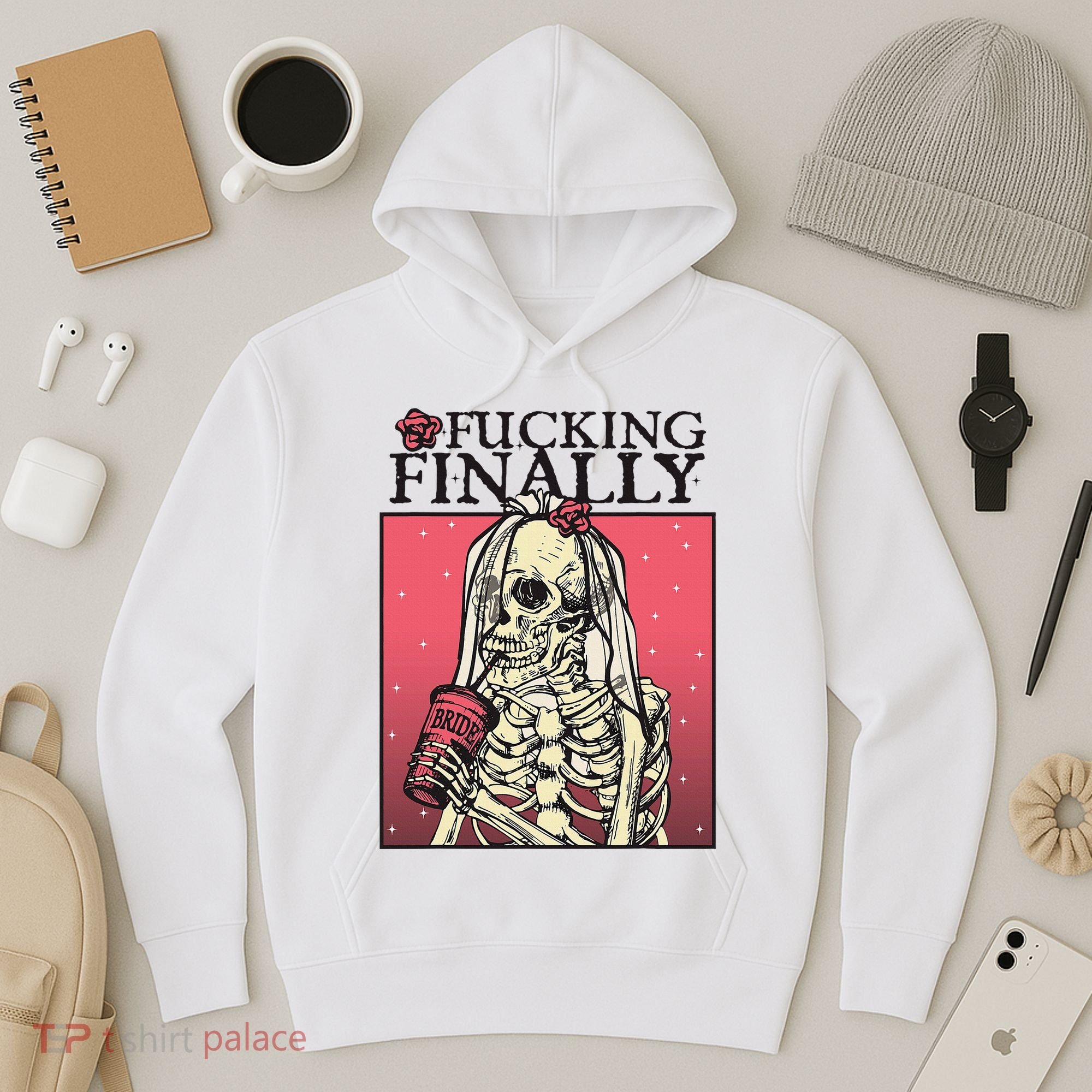 Fucking Finally Sugar Skull Bride Engagement Bride Squad Hoodie