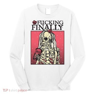 Fucking Finally Sugar Skull Bride Engagement Bride Squad Long Sleeve Shirt