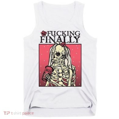 Fucking Finally Sugar Skull Bride Engagement Bride Squad Tank Top