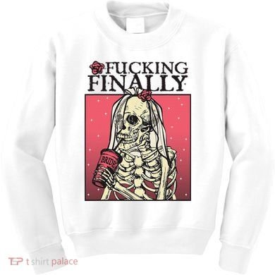 Fucking Finally Sugar Skull Bride Engagement Bride Squad Kids Sweatshirt
