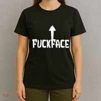 Fuck Face Self Deprecating Arrow Up Fuckface T-Shirt thumb 4