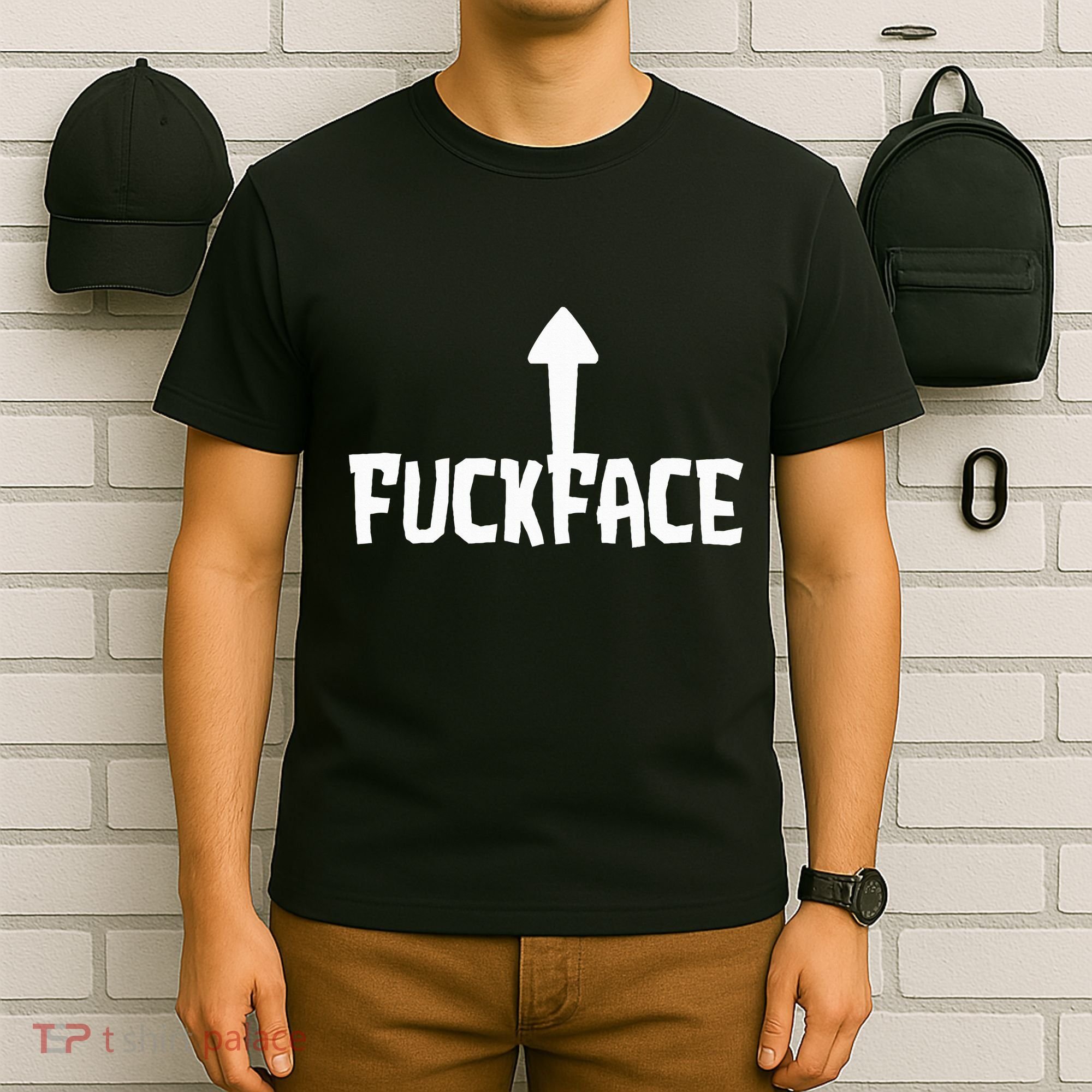 Fuck Face Self Deprecating Arrow Up Fuckface T-Shirt