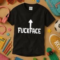 Fuck Face Self Deprecating Arrow Up Fuckface Kids T-Shirt thumb 3