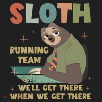 Funny Flash Sloth Running Team We’Ll Get There Sloth Women's Sweatshirt thumb 2