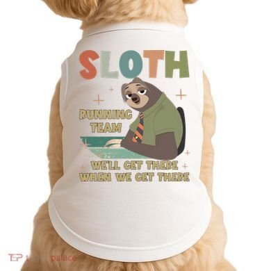 Funny Flash Sloth Running Team We’Ll Get There Sloth Doggie Tank