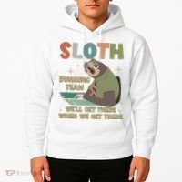 Funny Flash Sloth Running Team We’Ll Get There Sloth Hoodie thumb 2