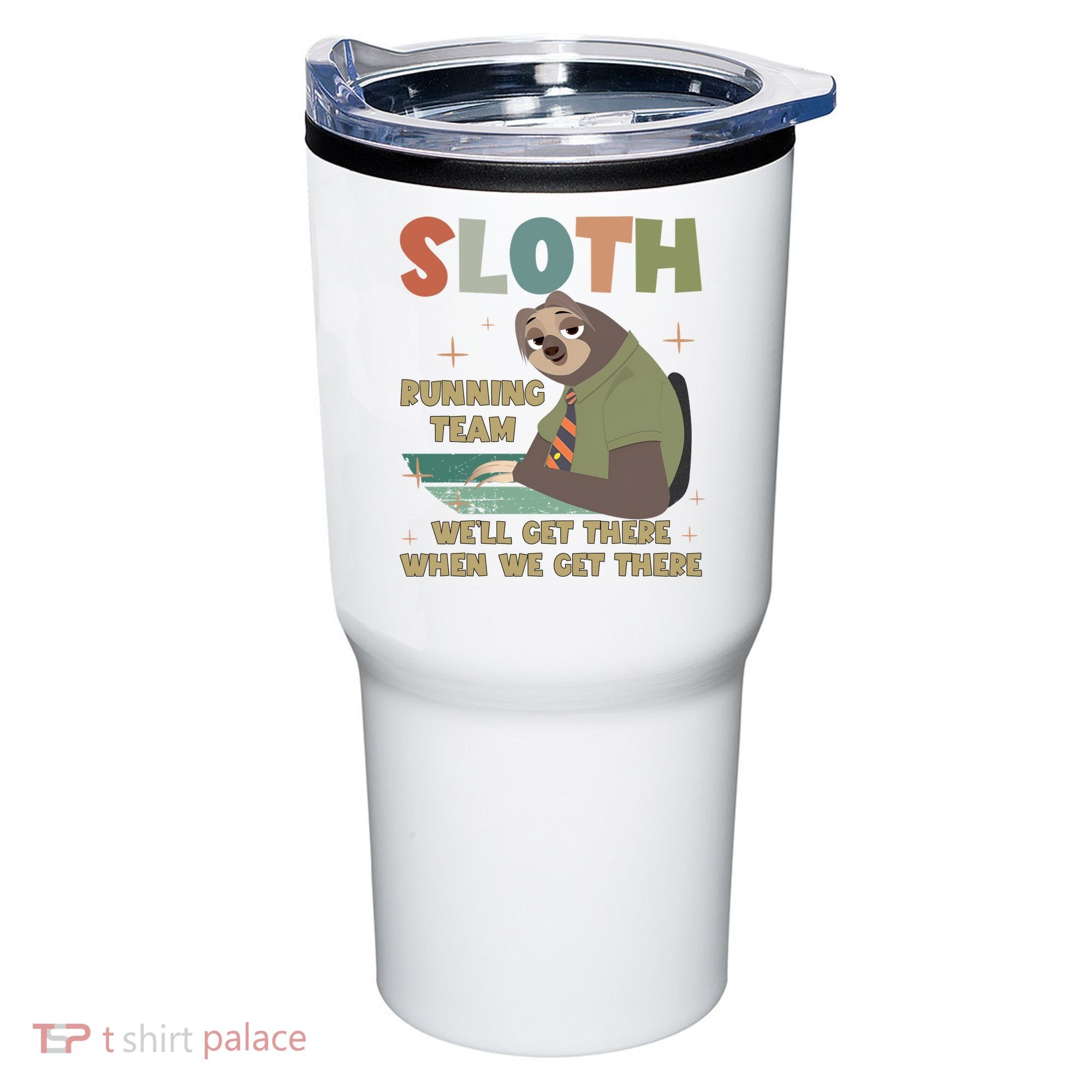 Funny Flash Sloth Running Team We’Ll Get There Sloth Tumbler