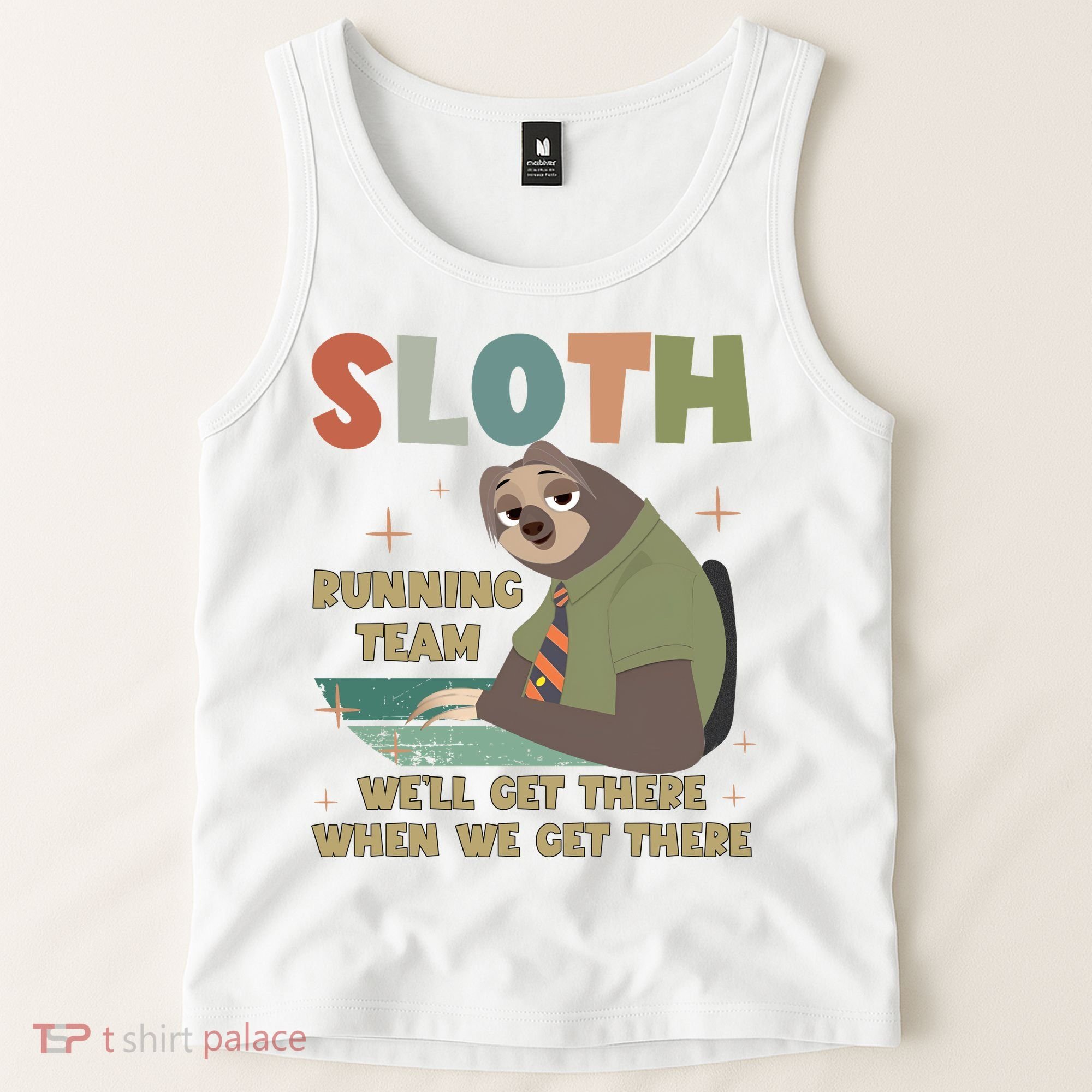 Funny Flash Sloth Running Team We’Ll Get There Sloth Tank Top