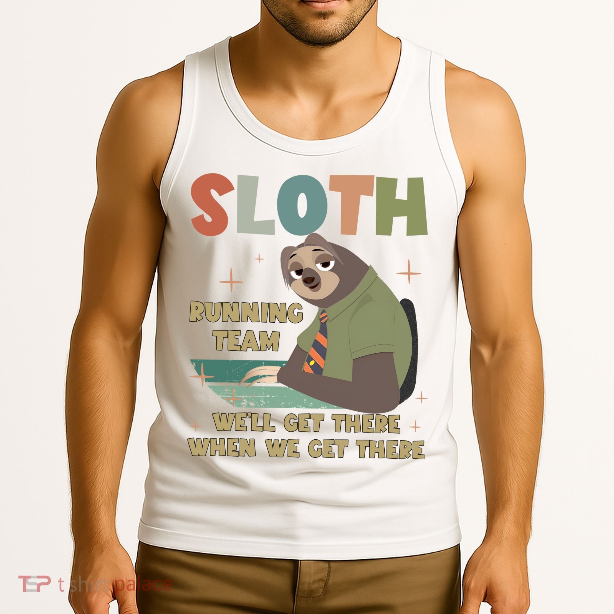 Funny Flash Sloth Running Team We’Ll Get There Sloth Tank Top