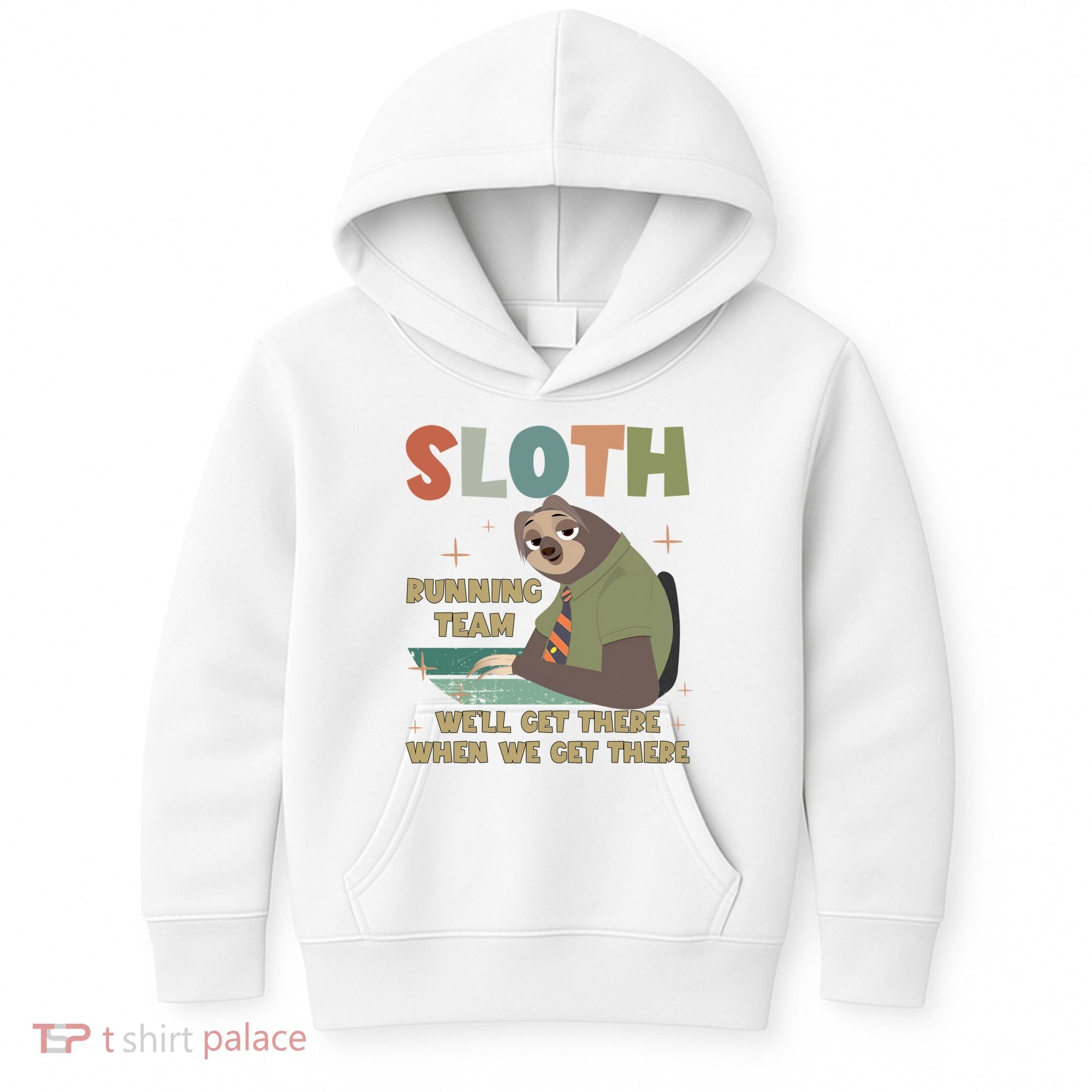 Funny Flash Sloth Running Team We’Ll Get There Sloth Kids Hoodie