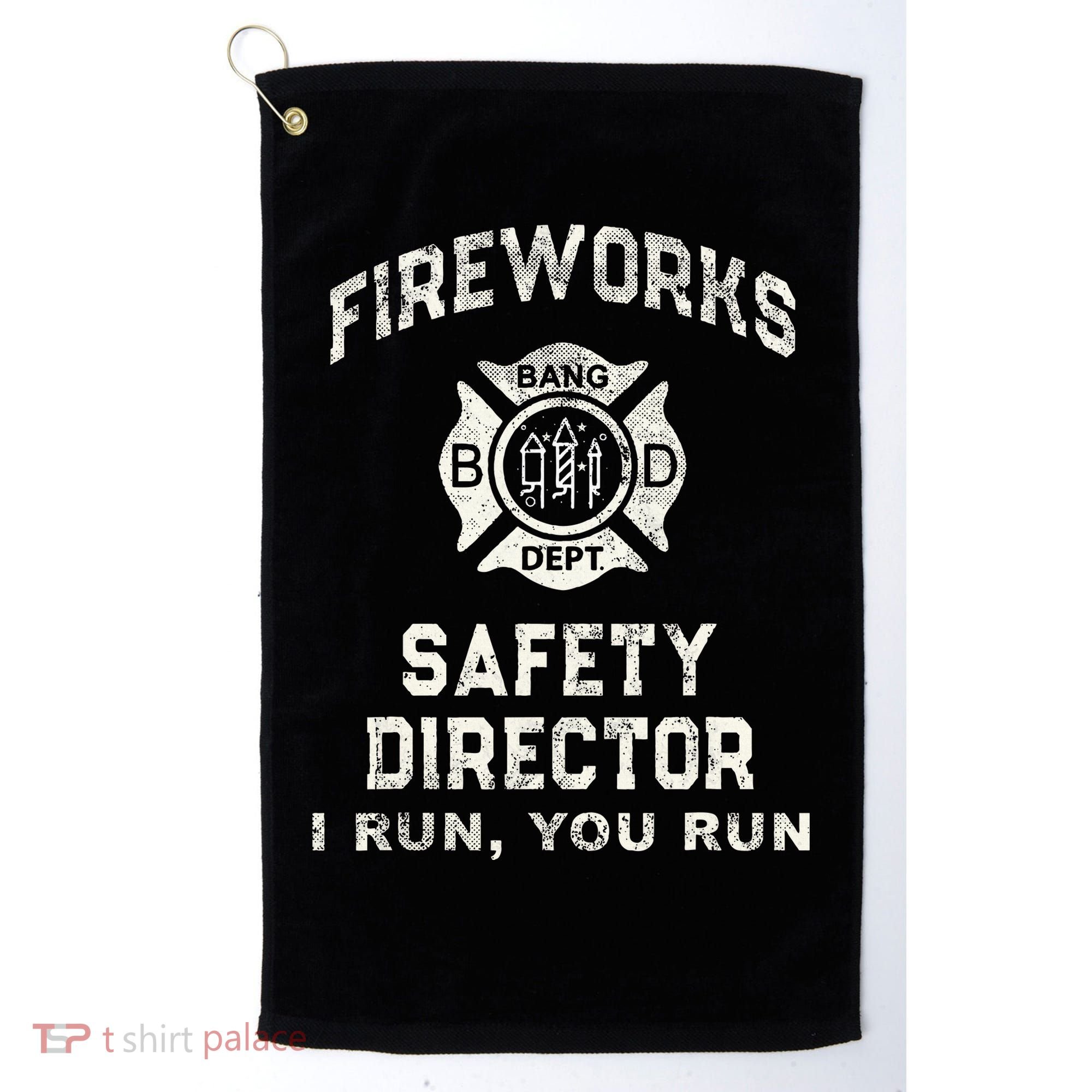 Funny FIREWORKS SAFETY DIRECTOR Firefighter America Red Golf Towel