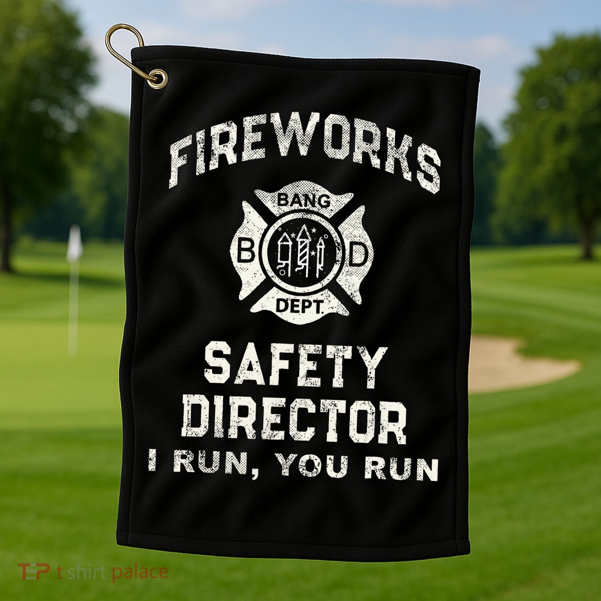 Funny FIREWORKS SAFETY DIRECTOR Firefighter America Red Golf Towel