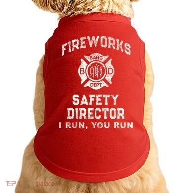 Funny FIREWORKS SAFETY DIRECTOR Firefighter America Red Doggie Tank