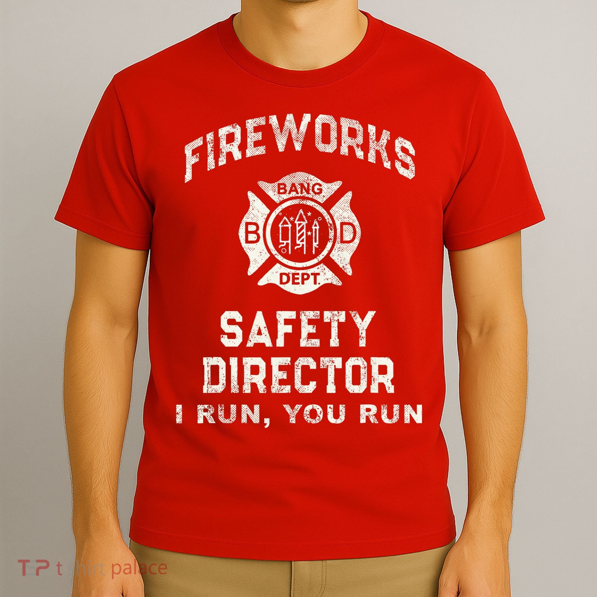 Funny FIREWORKS SAFETY DIRECTOR Firefighter America Red T-Shirt