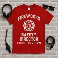 Funny FIREWORKS SAFETY DIRECTOR Firefighter America Red T-Shirt thumb 5