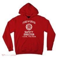 Funny FIREWORKS SAFETY DIRECTOR Firefighter America Red Tall Hoodie thumb 0