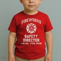 Funny FIREWORKS SAFETY DIRECTOR Firefighter America Red Toddler T-Shirt thumb 2