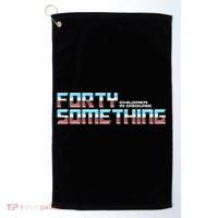 Funny Forty Something Children In Disguise Golf Towel thumb 0