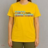 Funny Forty Something Children In Disguise T-Shirt thumb 4