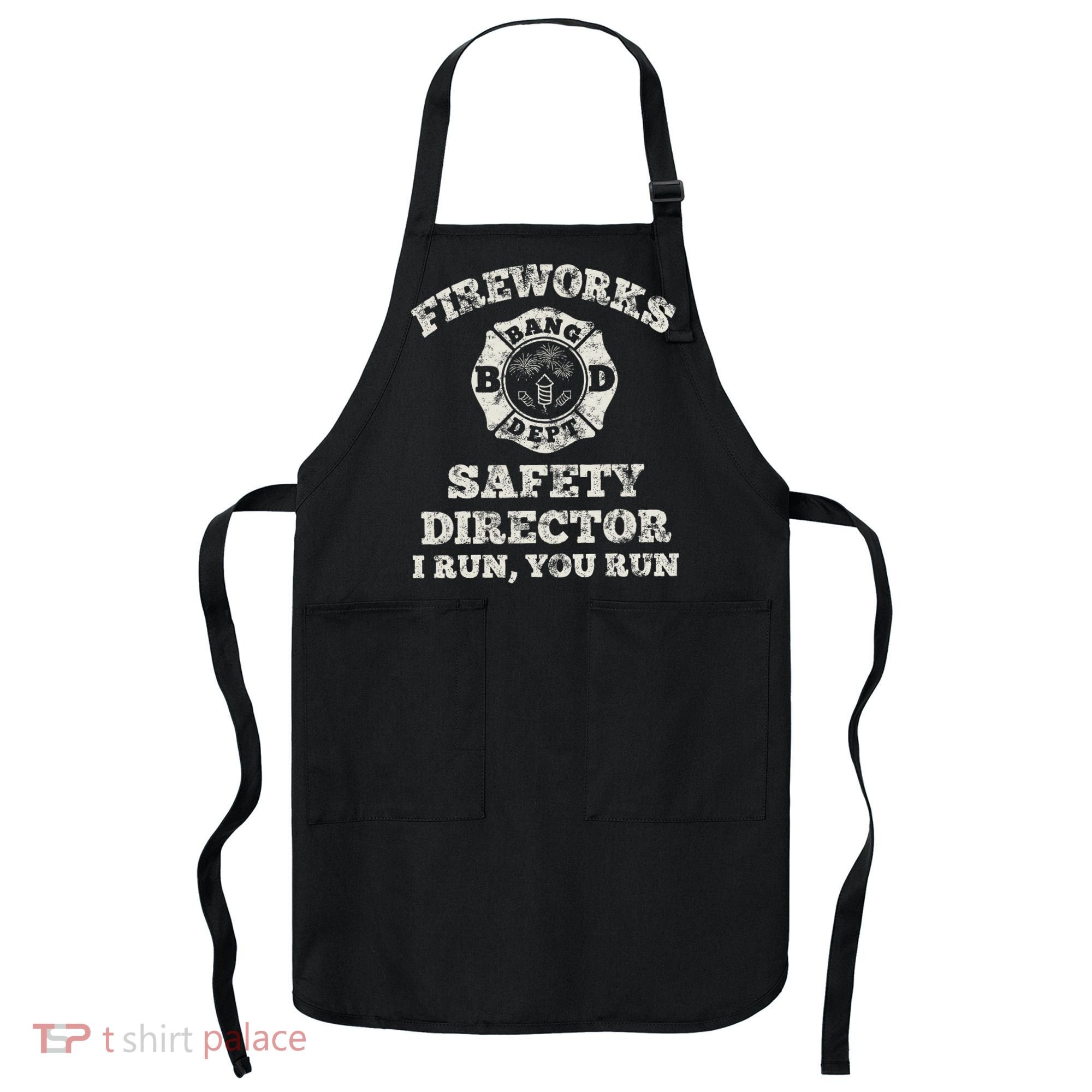 Funny Fireworks Safety Director Firefighter America Red Pyro Apron