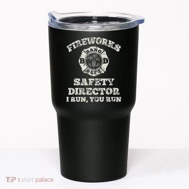 Funny Fireworks Safety Director Firefighter America Red Pyro Tumbler