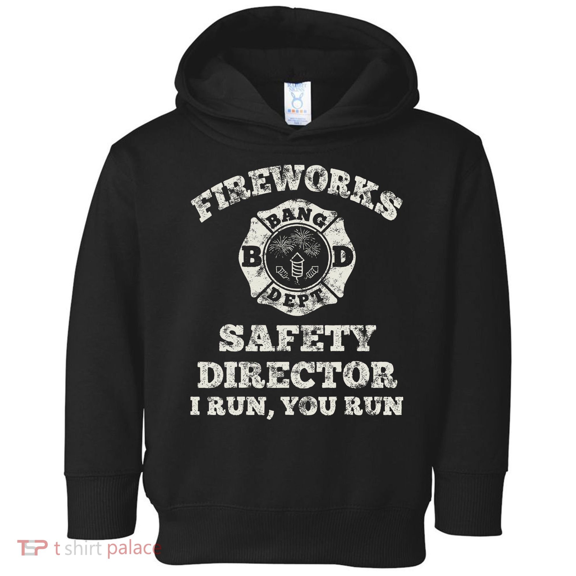 Funny Fireworks Safety Director Firefighter America Red Pyro Toddler Hoodie